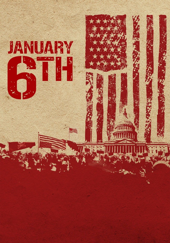 january-6th-movie-where-to-watch-stream-online