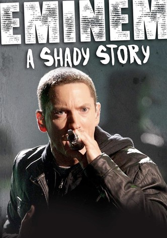 Eminem: A Shady Story