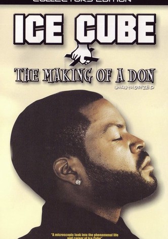 Ice Cube: The Making of a Don