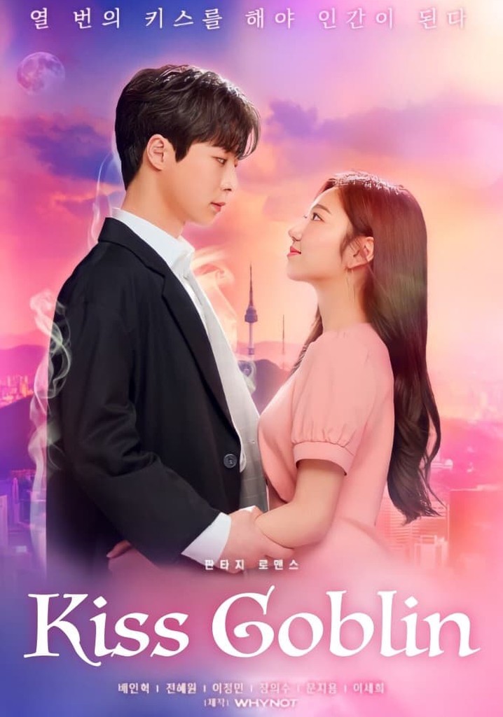 Onde assistir à série de TV Kiss Goblin em streaming on-line