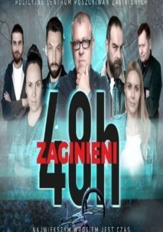 48h. Zaginieni