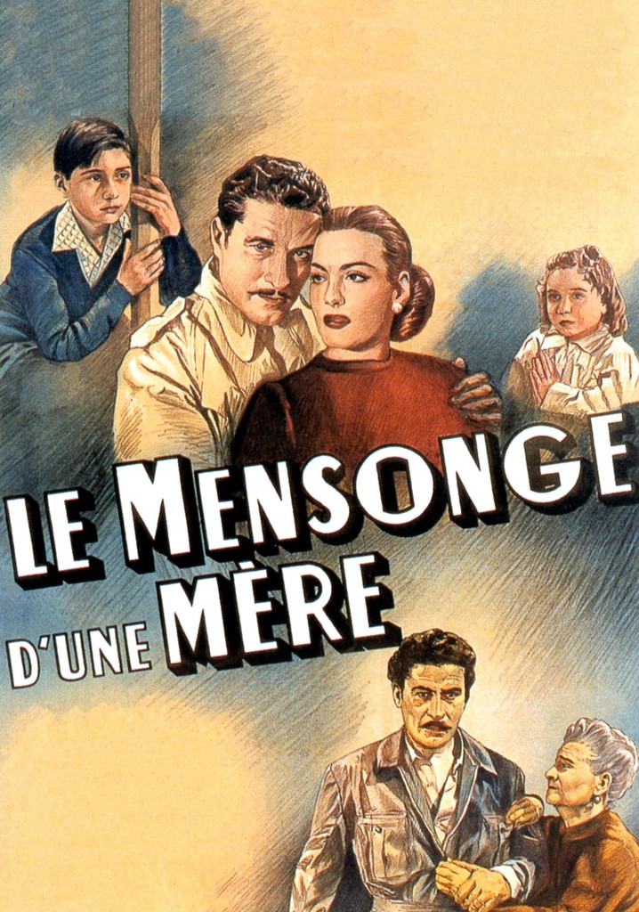 Regarder Le Mensonge Dune Mère En Streaming Complet 