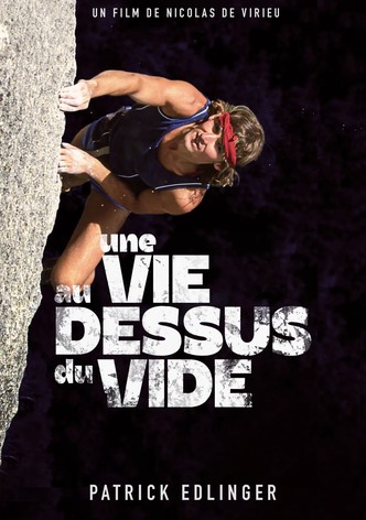 Une Vie au dessus du vide