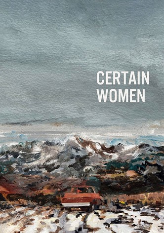 Certain Women