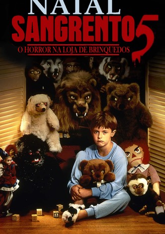 Natal Sangrento 5: O Horror na Loja de Brinquedos