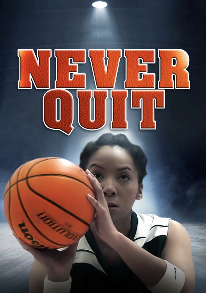 Never Quit