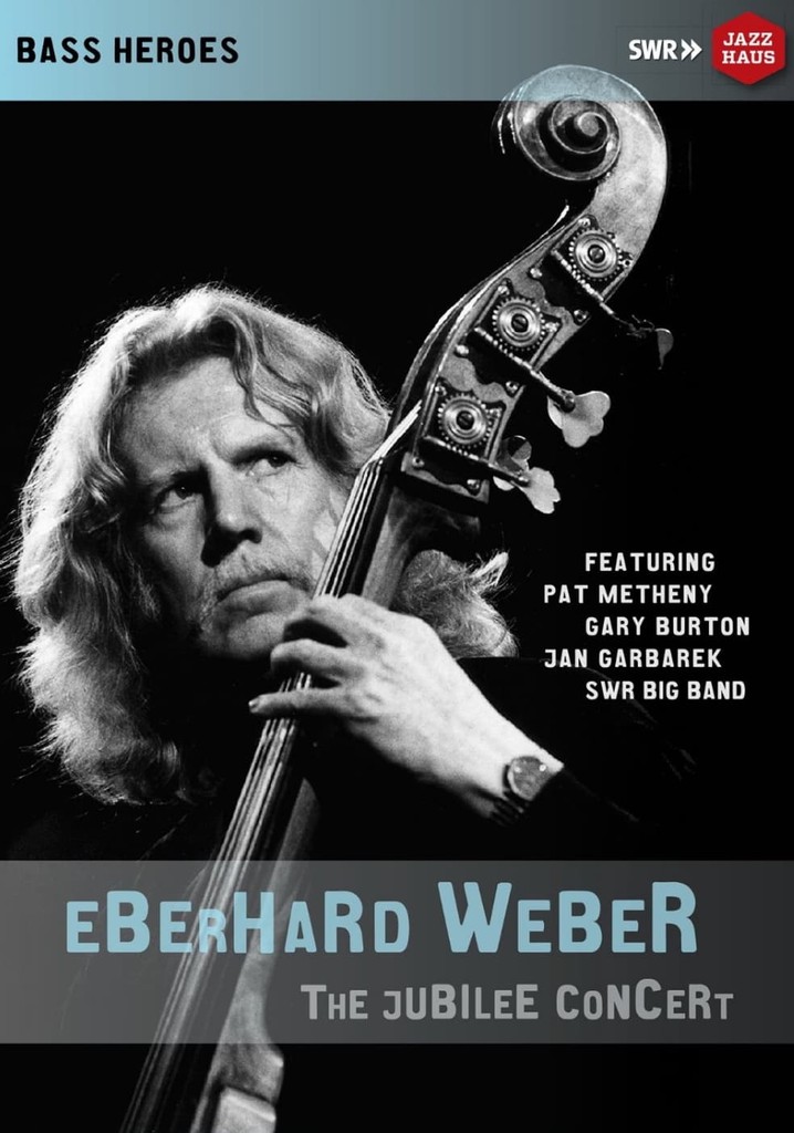 Eberhard Weber: The Jubilee Concert