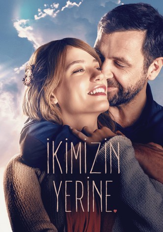 İkimizin Yerine
