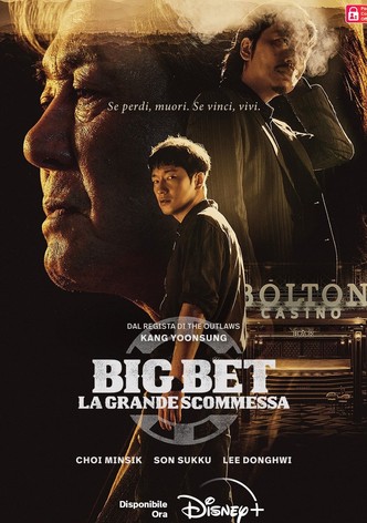 Big Bet - La grande scommessa