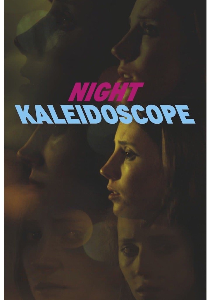 Night Kaleidoscope