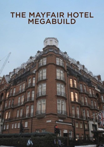 The Mayfair Hotel Megabuild