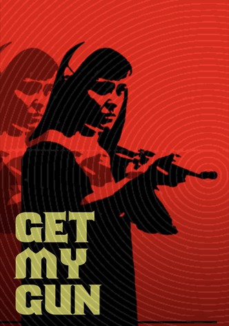 Get My Gun