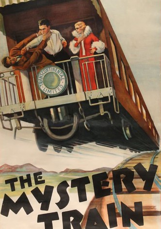 The Mystery Train