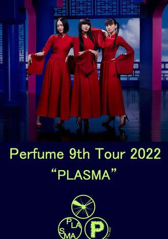 Perfume 9th Tour 2022 "PLASMA"
