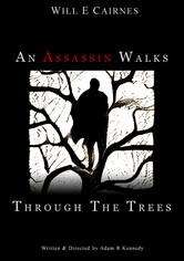 An Assassin Walks Through the Trees