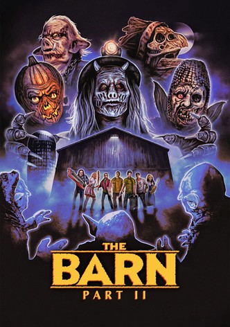 The Barn: Part II