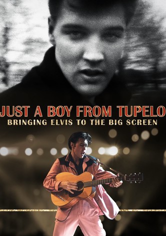 Just a Boy From Tupelo: Bringing Elvis to the Big Screen