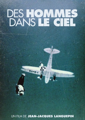 Des Hommes Dans Le Ciel