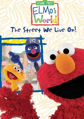Sesame Street: Elmo's World: The Street We Live On!