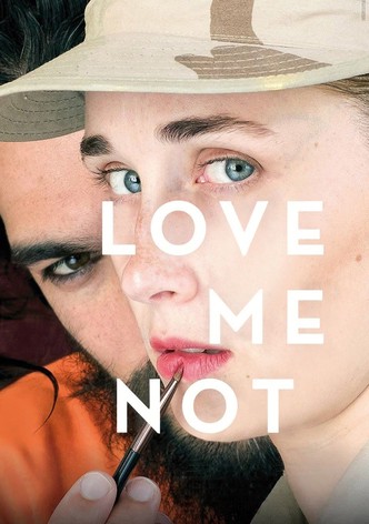 Love Me Not