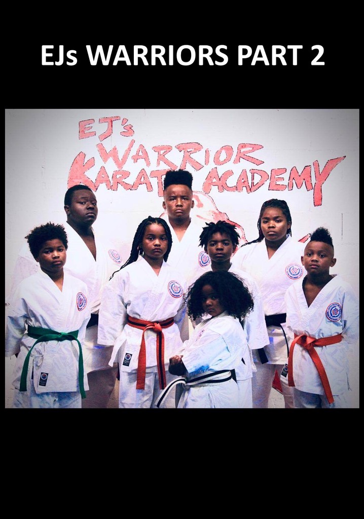 EJs Warriors: Part 2 - movie: watch streaming online