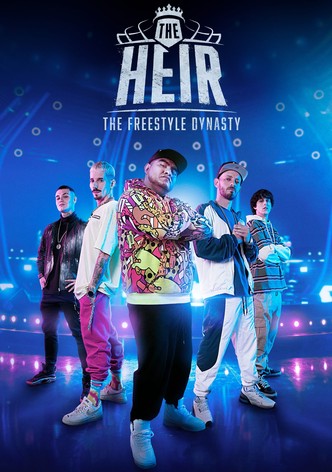 The Heir: The Freestyle Dynasty