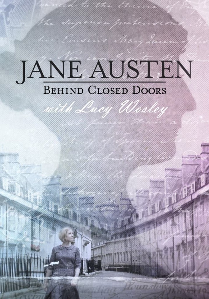 Jane Austen: Behind Closed Doors