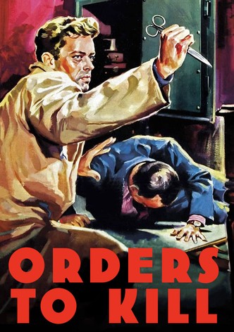 Orders to Kill