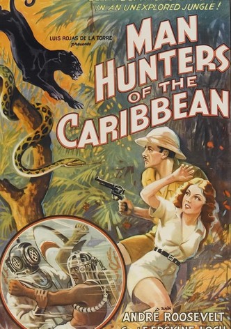 Man Hunters of the Caribbean