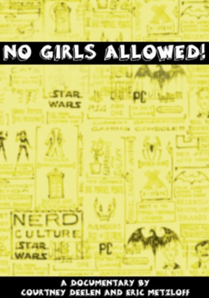 No Girls Allowed!