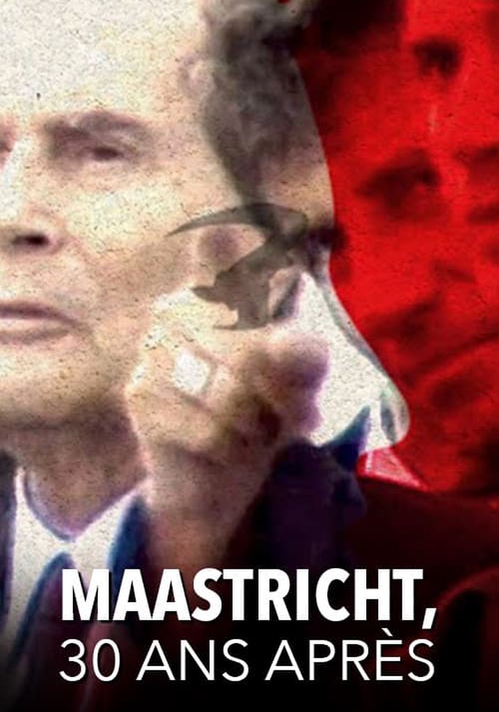 Maastricht, 30 ans après