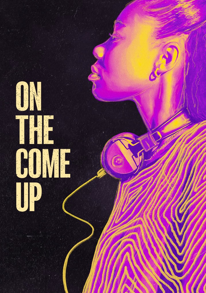 On the Come Up streaming: where to watch online?