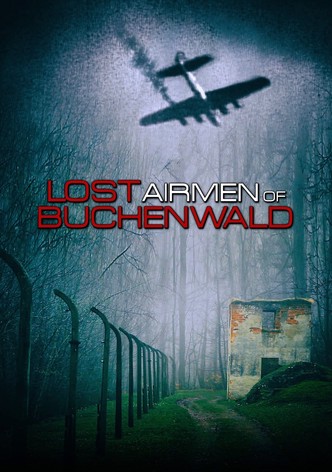 Lost Airmen of Buchenwald