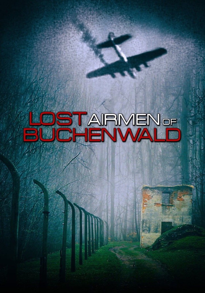 Lost Airmen of Buchenwald