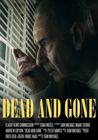 Dead and Gone