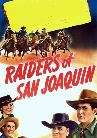 Raiders of San Joaquin