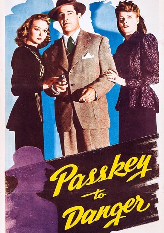 Passkey to Danger