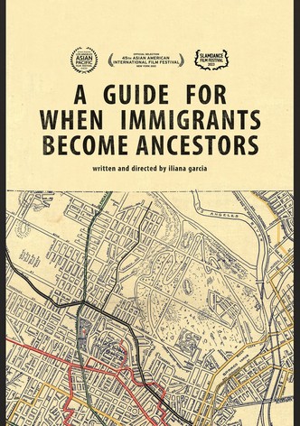 A Guide For When Immigrants Become Ancestors