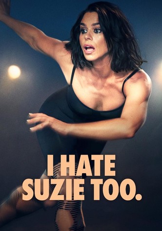 I Hate Suzie Too