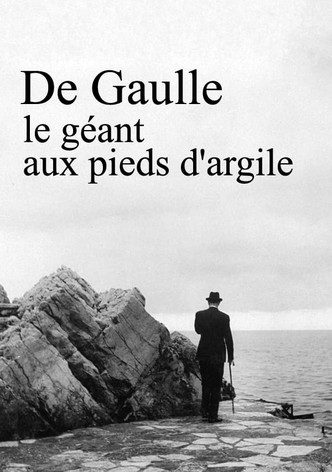 De Gaulle, le géant aux pieds d'argile