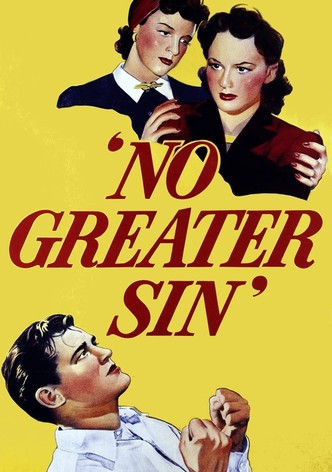 No Greater Sin