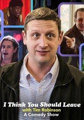 I Think You Should Leave with Tim Robinson - Um Show de Comédia