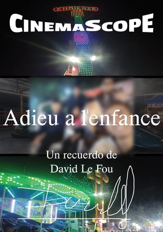 Adieu a L'enfance