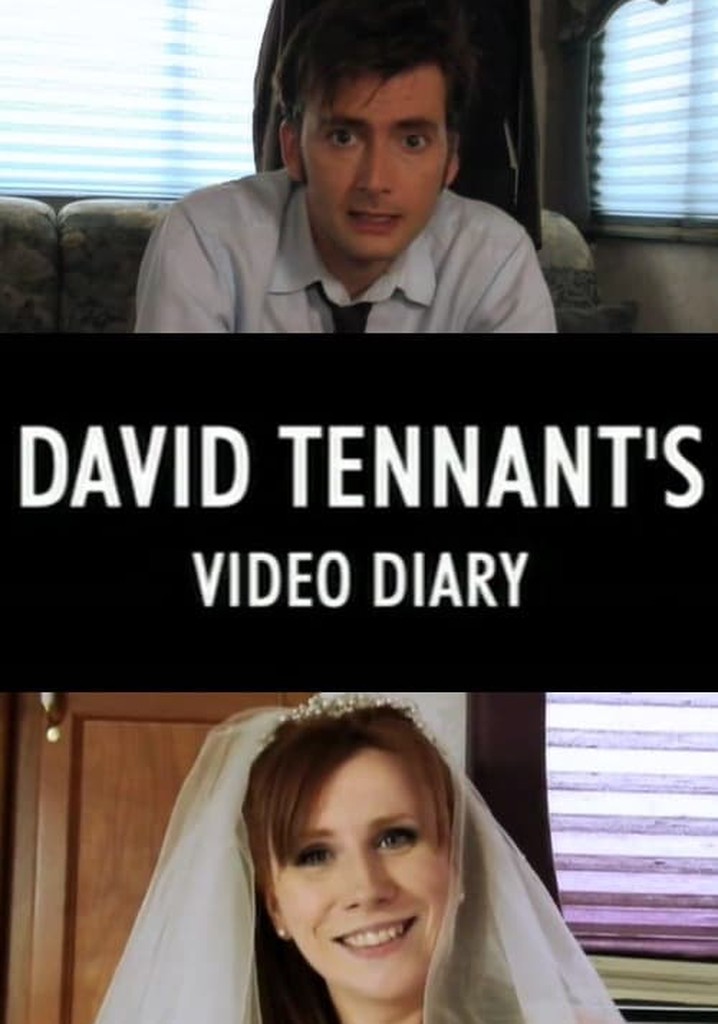 David Tennant's Video Diary