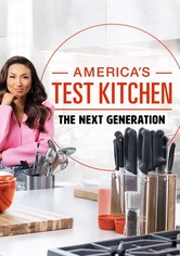 America's Test Kitchen: The Next Generation - America’s Test Kitchen: The Next Generation Season 1