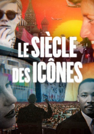 Le siècle des icônes