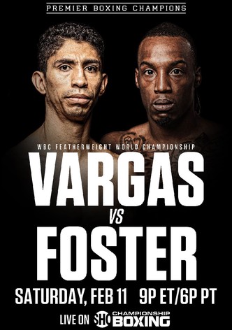 Rey Vargas vs. O’Shaquie Foster