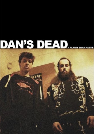 Dan's Dead