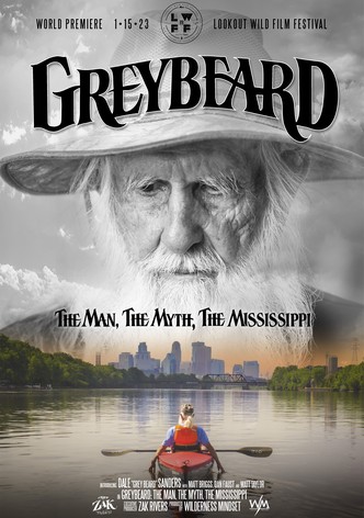 Greybeard: The Man, The Myth, The Mississippi