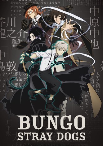 Watch Bungo Stray Dogs Anime Online